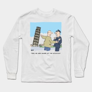 Leaning Tower of Pisa Alarms a Tourist Long Sleeve T-Shirt